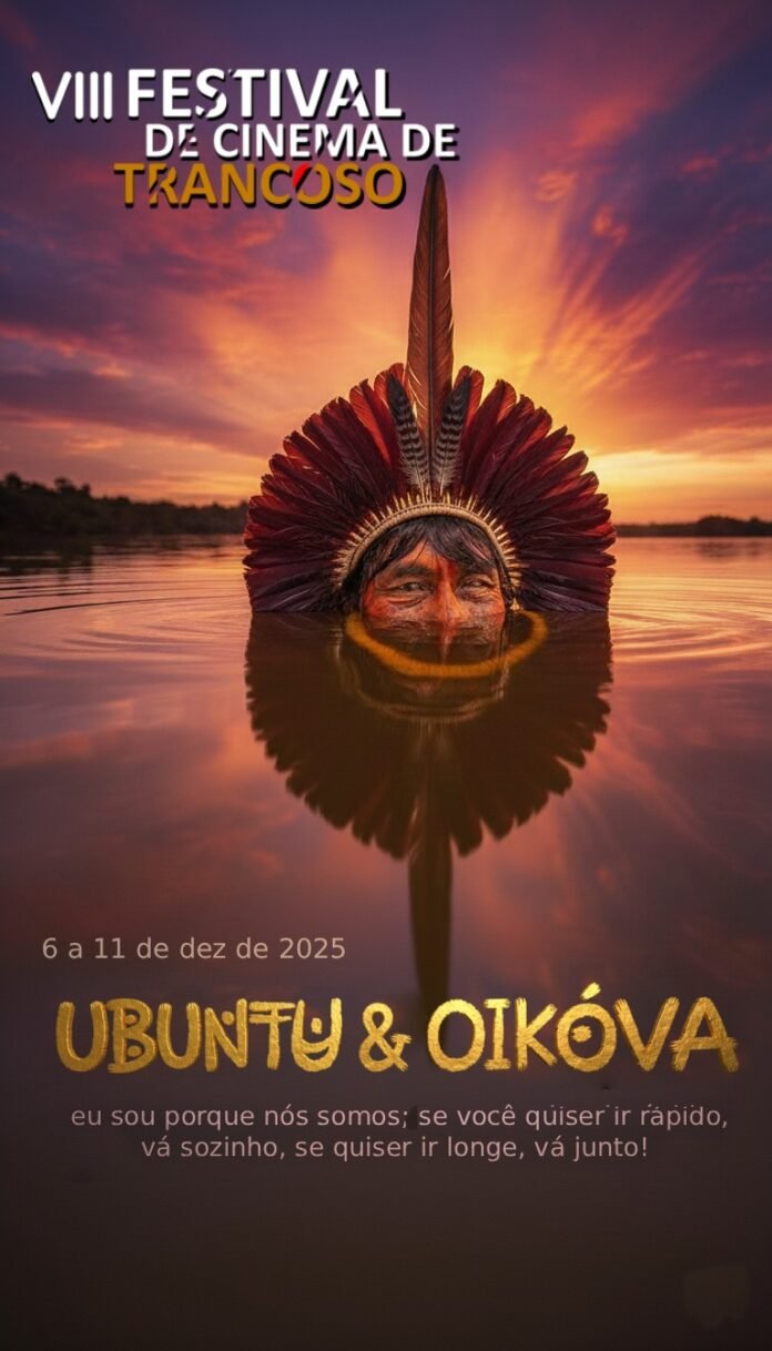 Festival de Cinema de Trancoso Oficial 2025 - Ubuntu e Oikova