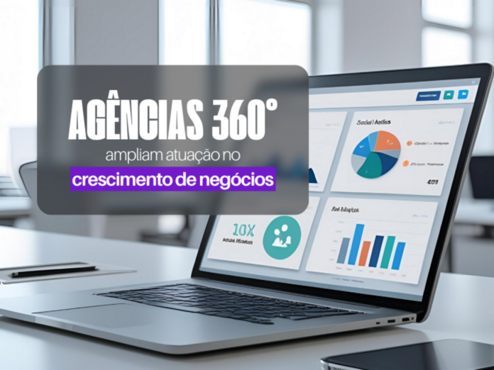 Agências 360° ampliam atuação no crescimento de negócios Agências 360° ampliam atuação no crescimento de negócios